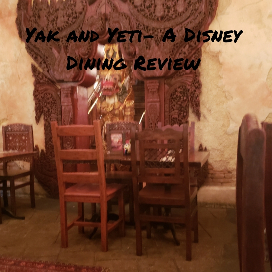 Yak and Yeti – A Disney Dining Review